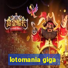 lotomania giga