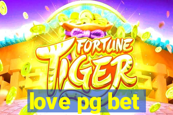 love pg bet