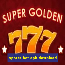 sports bet apk download