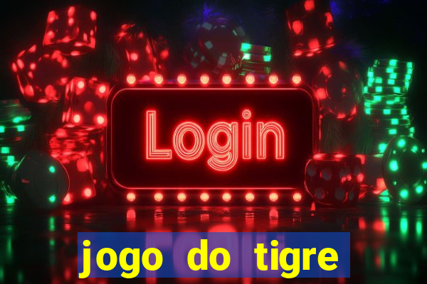 jogo do tigre deposito minimo 1 real