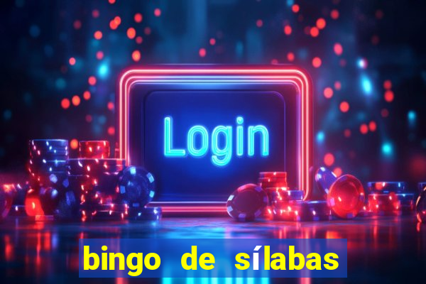 bingo de sílabas complexas para imprimir