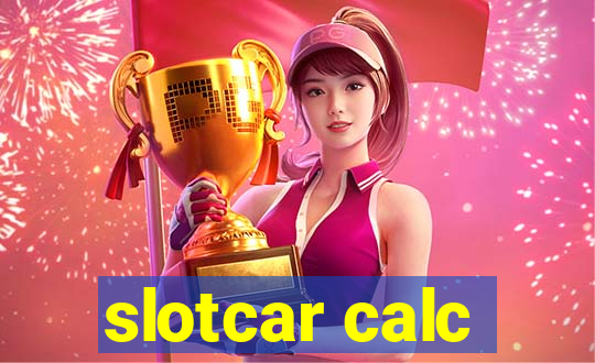 slotcar calc