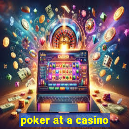 poker at a casino