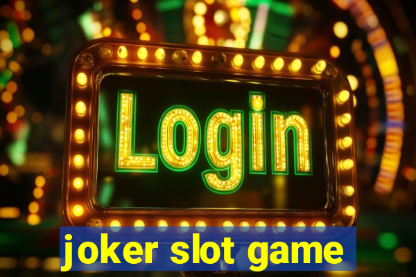 joker slot game