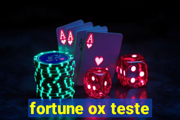 fortune ox teste