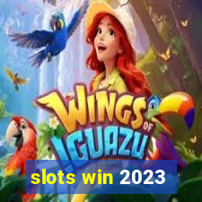 slots win 2023