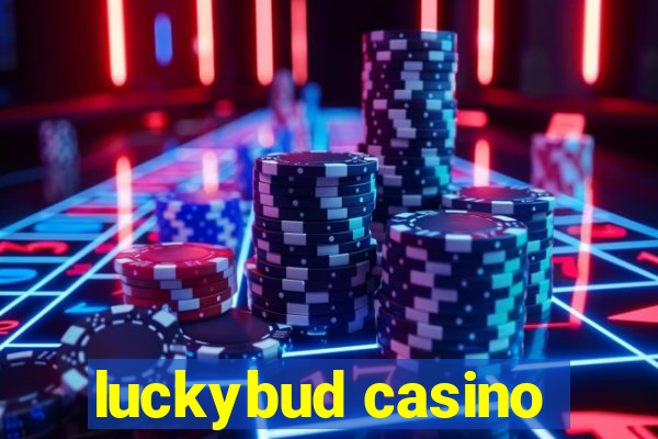 luckybud casino