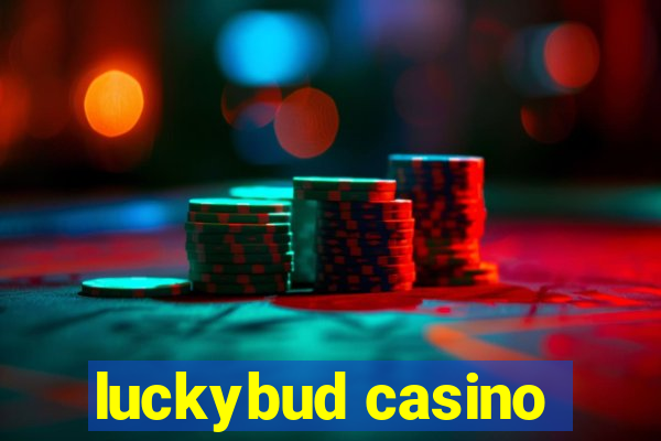 luckybud casino