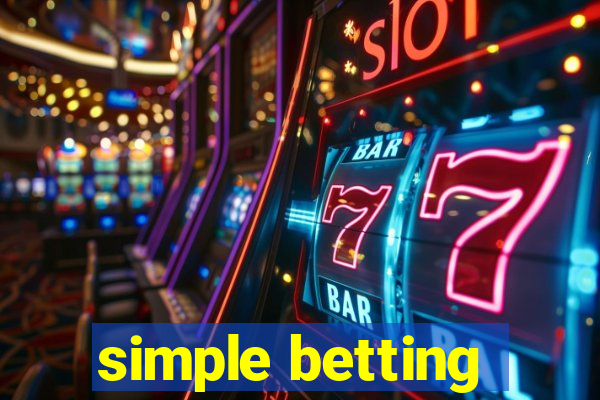 simple betting