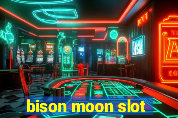 bison moon slot