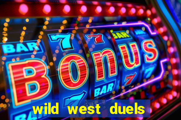 wild west duels como jogar