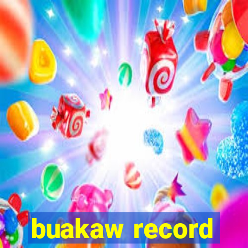 buakaw record