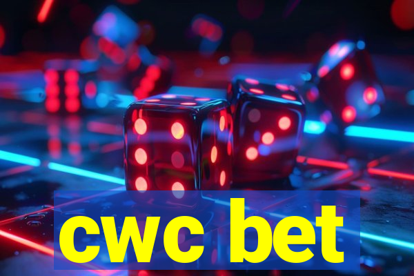 cwc bet