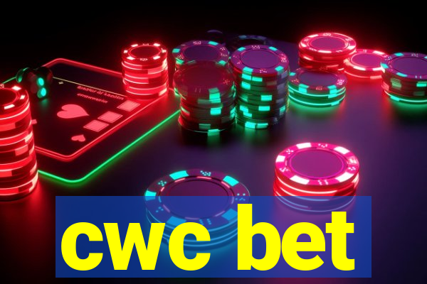 cwc bet