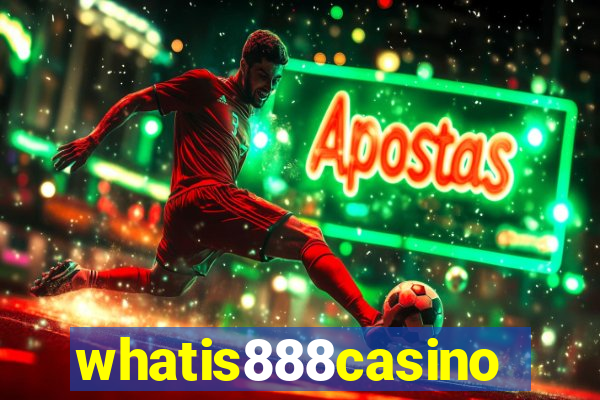 whatis888casino