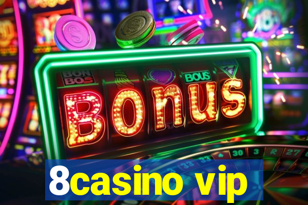 8casino vip