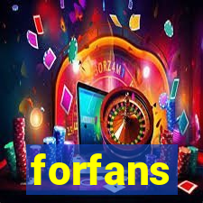 forfans