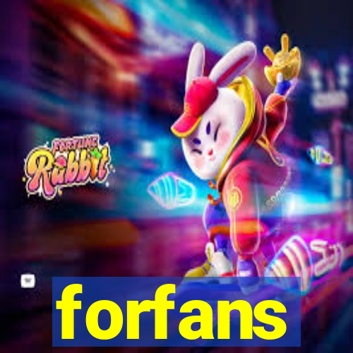 forfans