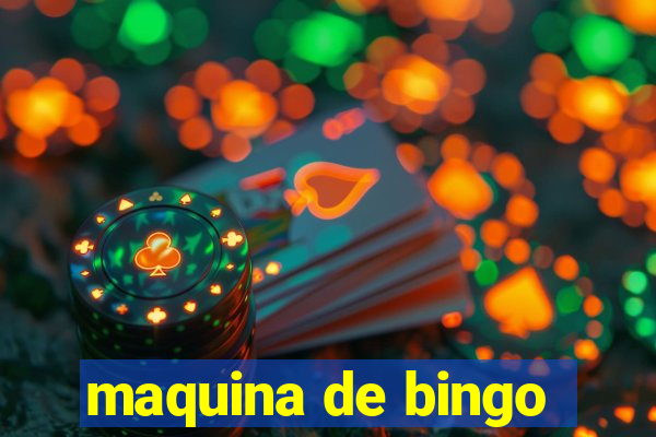 maquina de bingo