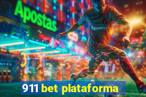 911 bet plataforma