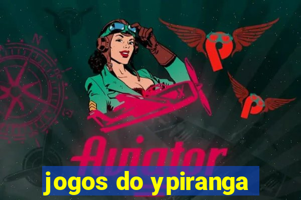 jogos do ypiranga