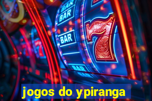 jogos do ypiranga