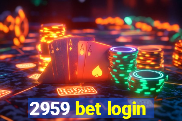 2959 bet login