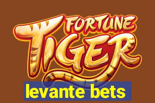 levante bets