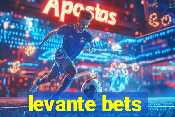 levante bets