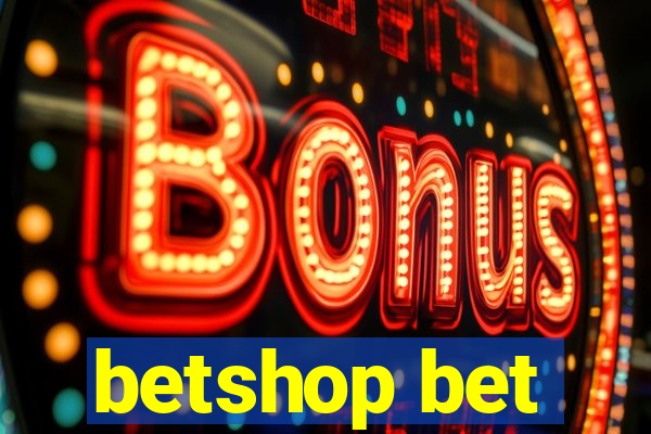 betshop bet