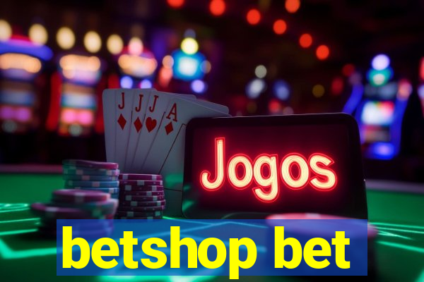 betshop bet