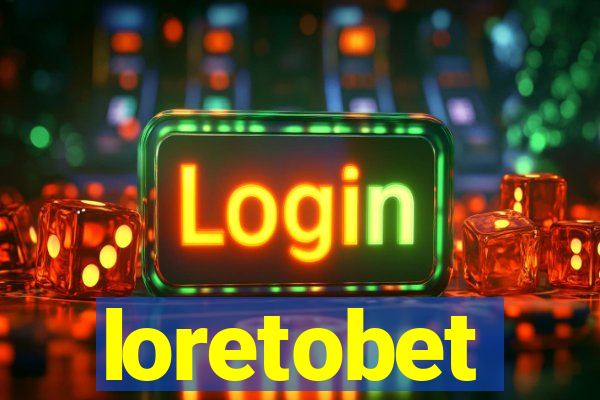 loretobet