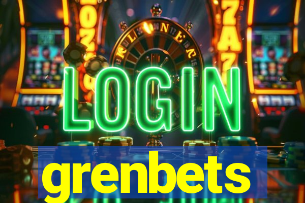 grenbets