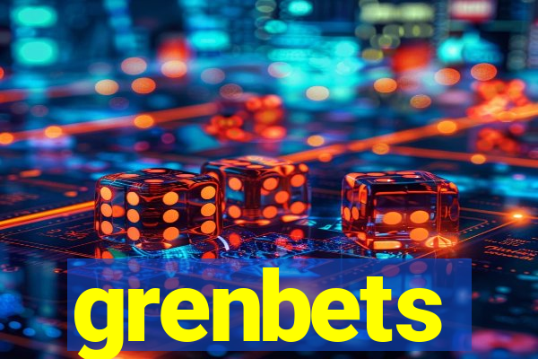 grenbets