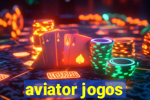 aviator jogos