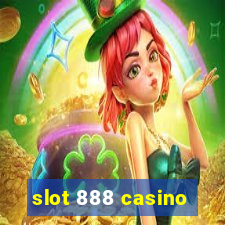 slot 888 casino