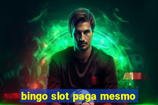 bingo slot paga mesmo