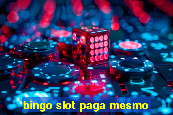 bingo slot paga mesmo