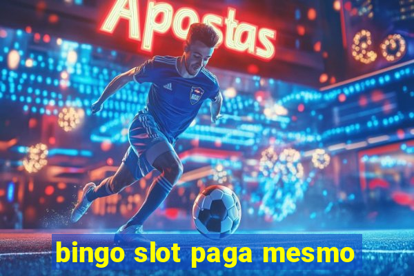 bingo slot paga mesmo