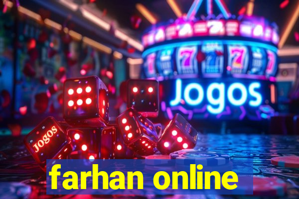 farhan online