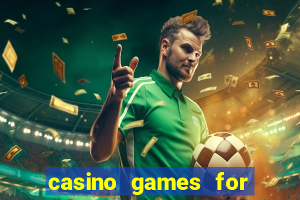 casino games for free online