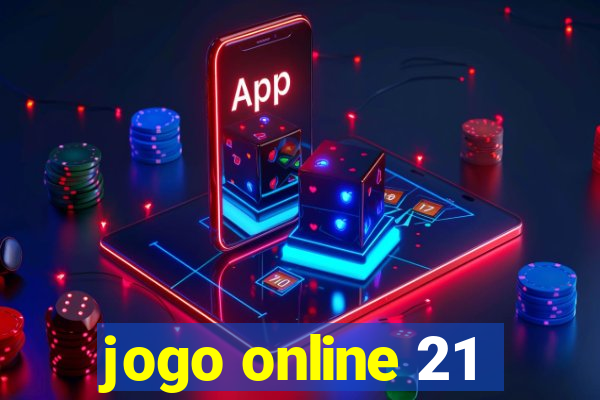 jogo online 21