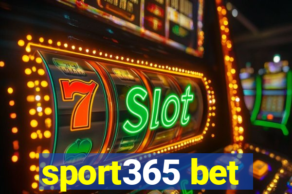 sport365 bet