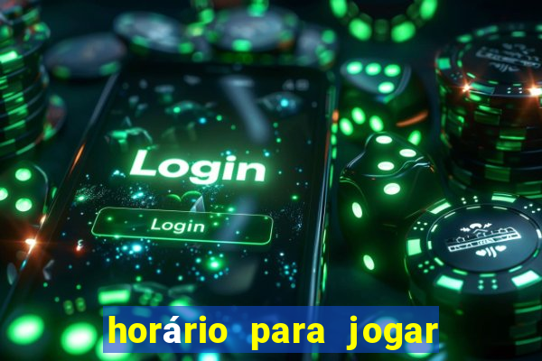 horário para jogar fortune tiger hoje