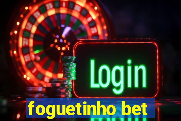 foguetinho bet