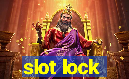 slot lock