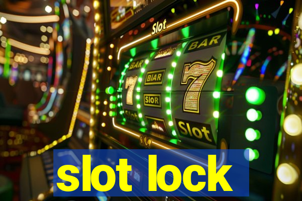 slot lock