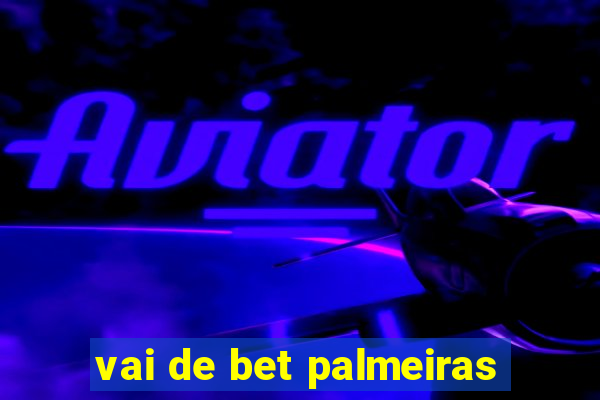 vai de bet palmeiras