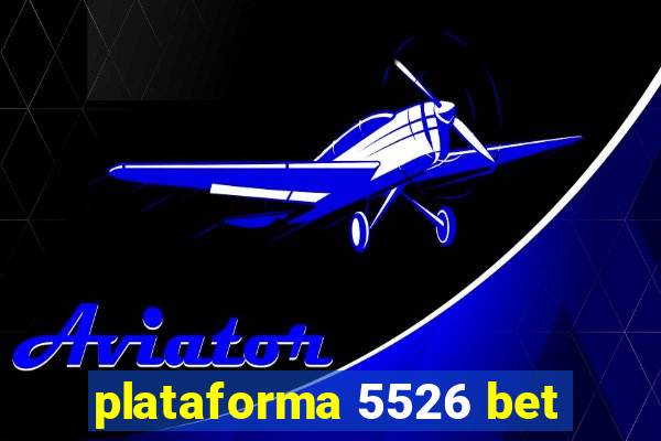 plataforma 5526 bet