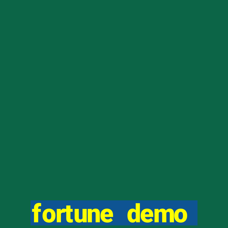 fortune demo grátis dinheiro infinito